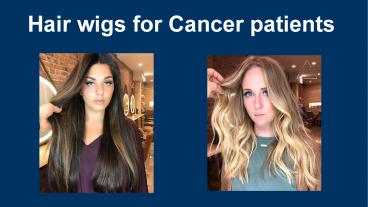 Wigs for Cancer patients (1)