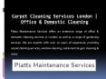 Carpet Cleaning Services London | Office & Domestic Cleaning PowerPoint PPT Presentation