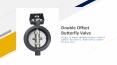 Double Offset Butterfly Valve PowerPoint PPT Presentation