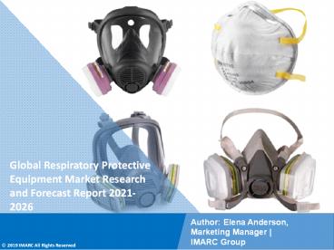 Respiratory Protective Equipment Market by Product Type, Distribution Channel, End User 2021-2026