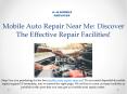 Visit To The Best Mobile Auto Repair Near Me | A-B Mobile Service PowerPoint PPT Presentation