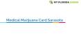 Medical Marijuana Card Sarasota PowerPoint PPT Presentation