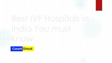 Best IVF hospitals in India