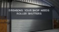 5 Reasons Your Shop Needs Roller Shutters PowerPoint PPT Presentation