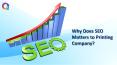 Why Does SEO Matters to Printing Company? PowerPoint PPT Presentation