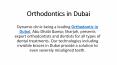 Orthodontics in Dubai PowerPoint PPT Presentation