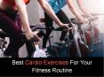 Best Cardio Exercises For Your Fitness Routine PowerPoint PPT Presentation