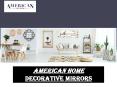 Decorative Mirrors - American Art Decor PowerPoint PPT Presentation