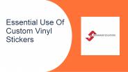 Essential Use Of Custom Vinyl Stickers
