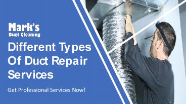 Different Types Of Duct Repair Services | Marks Duct Cleaning