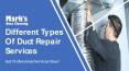 Different Types Of Duct Repair Services | Marks Duct Cleaning PowerPoint PPT Presentation