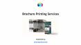 Brochure Printing Services PowerPoint PPT Presentation