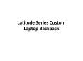 Customized Latitude Series Laptop Backpack with logo printed