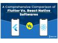A Comprehensive Comparison of Flutter Vs. React Native Softwares PowerPoint PPT Presentation