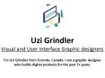 Uzi Grindler - Visual and User Interface Graphic designers PowerPoint PPT Presentation