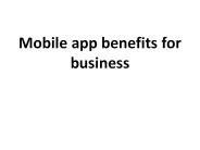 Mobile app benefits for business