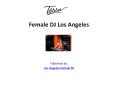 Female DJ Los Angeles PowerPoint PPT Presentation