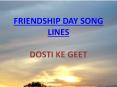 Friendship Day Song Status Lines from Bollywood PowerPoint PPT Presentation