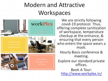 Modern and Attractive Workspaces