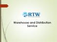 3PL Service Provider | warehouse services | RTW Logistics PowerPoint PPT Presentation