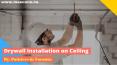 Drywall Installation on Ceiling by Painters in Toronto PowerPoint PPT Presentation