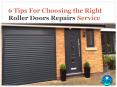 6 Tips For Choosing the Right Roller Doors Repairs Service PowerPoint PPT Presentation