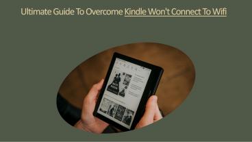Kindle Fire Keeps Losing Wifi Connection? Easy Guide