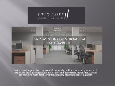 Invest in commercial real estate online | Yield Asset