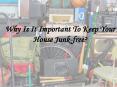 Why Is It Important To Keep Your House Junk-free? PowerPoint PPT Presentation