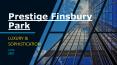 Prestige Finsbury Park At North Bangalore