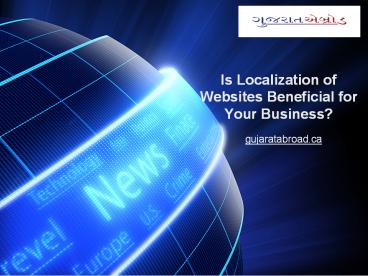 Is Localization of Websites Beneficial for Your Business?