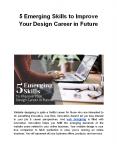 5 Emerging Skills to Improve Your Design Career in Future PowerPoint PPT Presentation
