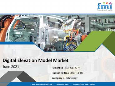 Digital Elevation Model Market: Global Industry Analysis and Opportunity Assessment 2019 - 2029