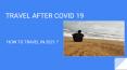 How To Travel In 2021? PowerPoint PPT Presentation