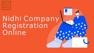 Nidhi Company Registration Online In India with affordable price