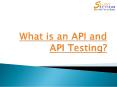 What is an API and API Testing? PowerPoint PPT Presentation