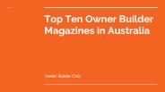Top Ten Owner Builder Magazines in Australia