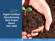 Organic Fertilizer Manufacturing Plant Project Report PPT 2021