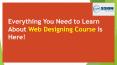 Best Web Designing Course in Delhi PowerPoint PPT Presentation