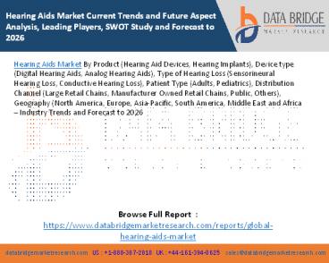 Hearing Aids Market Current Trends and Future Aspect Analysis, Leading Players, SWOT Study and Forecast to 2026