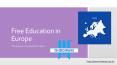 Free Education in Europe PowerPoint PPT Presentation