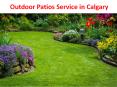 Outdoor Patios Service in Calgary PowerPoint PPT Presentation