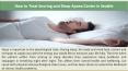 How to Treat Snoring and Sleep Apnea Center in Seattle PowerPoint PPT Presentation