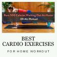 Best Cardio Exercises For Home Workout PowerPoint PPT Presentation