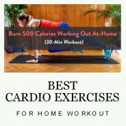 Best Cardio Exercises For Home Workout