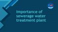 Importance of sewerage water treatment plant PowerPoint PPT Presentation