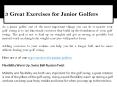 3 Great Exercises for Junior Golfers PowerPoint PPT Presentation