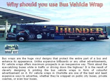 Why should you use Bus Vehicle Wrap?