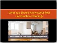 What You Should Know About Post Construction Cleaning?