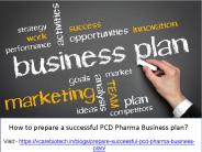 How to prepare a successful PCD Pharma Business plan